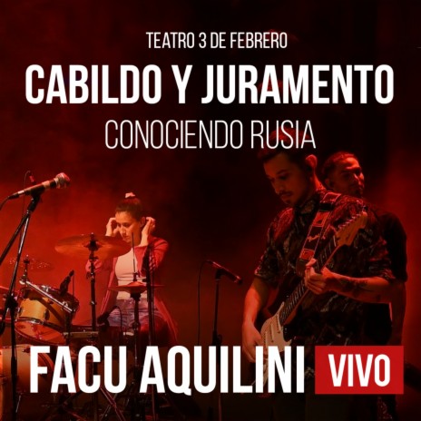 Cabildo y Juramento (En Vivo) | Boomplay Music