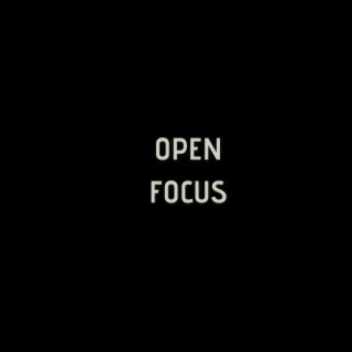 Open Focus