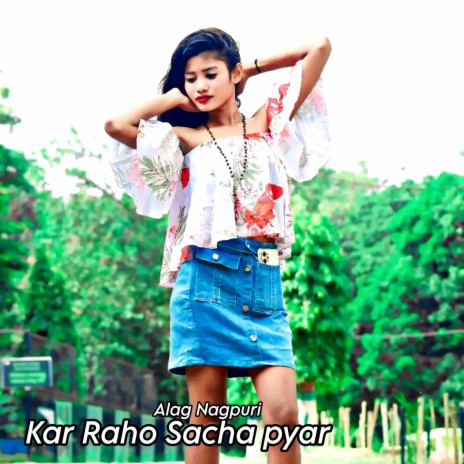 Kar Raho Sacha pyar | Boomplay Music