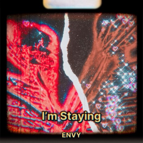 I'm Staying | Boomplay Music