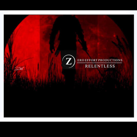 RELENTLESS | Boomplay Music