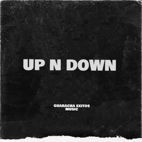 UP N DOWN | Boomplay Music