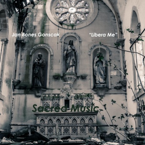 Sacred Music Libera Me | Boomplay Music