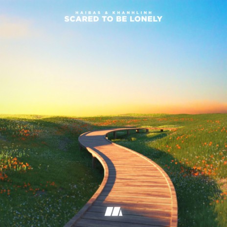 Scared To Be Lonely ft. KHANHLINH | Boomplay Music