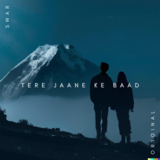 Tere Jaane ke Baad