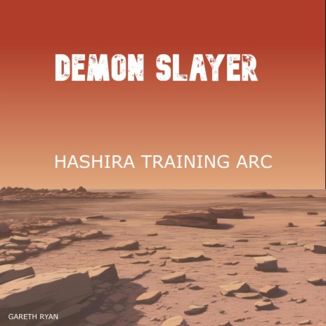 Demon Slayer: Hashira Training Arc Ost (Fanmade) | Boomplay Music
