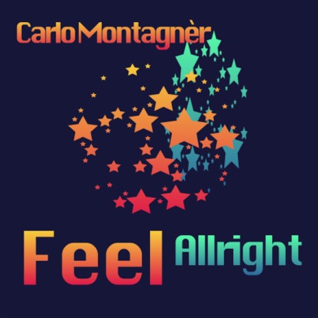 Feel Allright | Boomplay Music