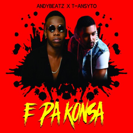 E Pa Konsa ft. Andybeatz | Boomplay Music