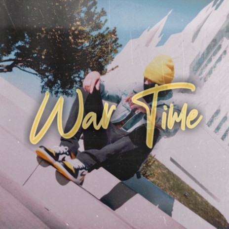 War Time | Boomplay Music