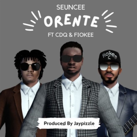 Orente ft. cdq & fiokee | Boomplay Music