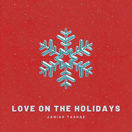 Love On The Holidays | Boomplay Music