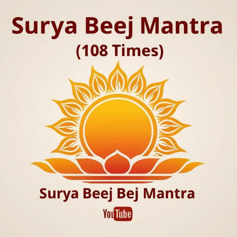 Surya Devta Beej Mantra 108 times | सूर्य बीज मंत्र | Boomplay Music