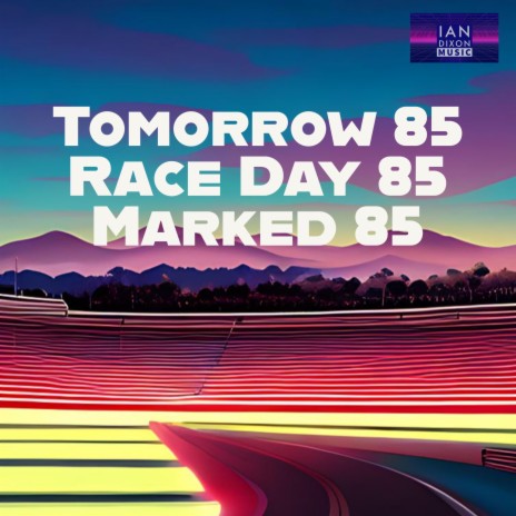 Race Day 85 | Boomplay Music