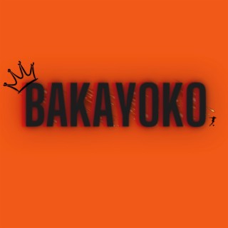 bakayoko (sped up) lyrics | Boomplay Music