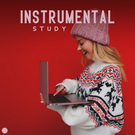 Instrumental Study ft. Easy Study Music Academy | Boomplay Music
