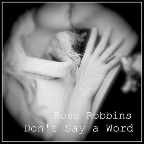 Don't Say a Word | Boomplay Music