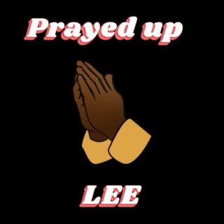 Prayed Up