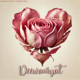 Deewaniyat (Romantic Version)