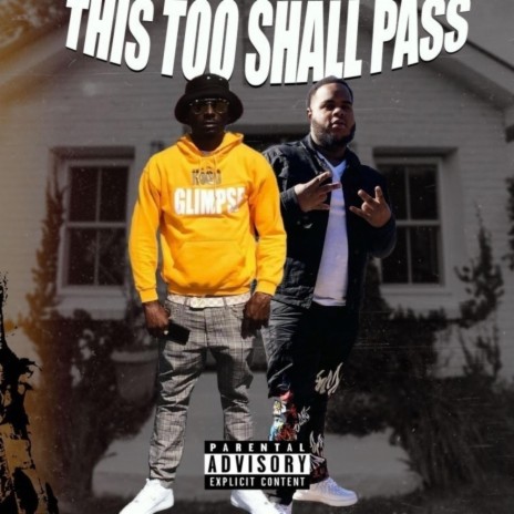 This Too Shall Pass ft. kinqwithaq | Boomplay Music