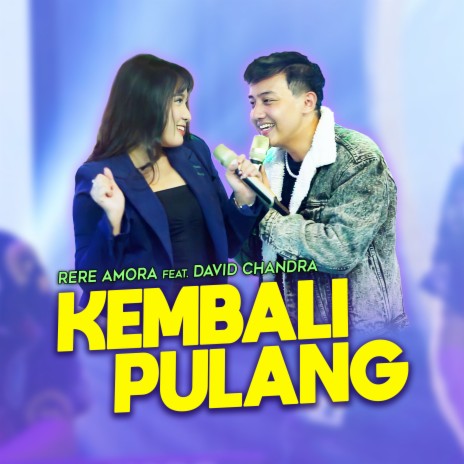 Kembali Pulang (feat. David Chandra) | Boomplay Music