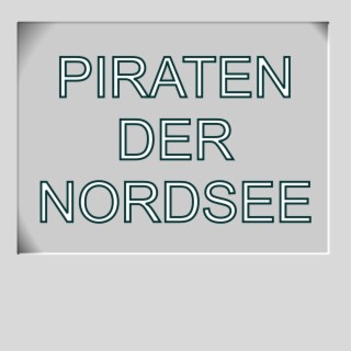 Piraten der Nordsee