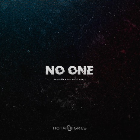 No One (Hrederik & Bio Bros. Remix) ft. Hrederik & Bio Bros. | Boomplay Music