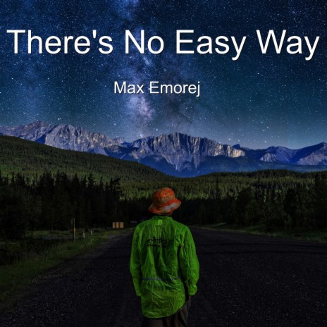 There's No Easy Way | Boomplay Music