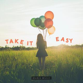 Take It Easy