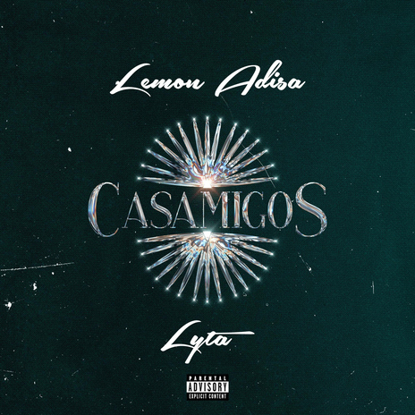 Casamigos (feat. Lyta) | Boomplay Music