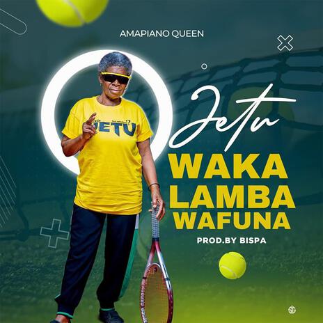 Wakalamba wafuna | Boomplay Music