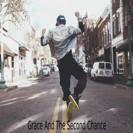 Grace And The Second Chance