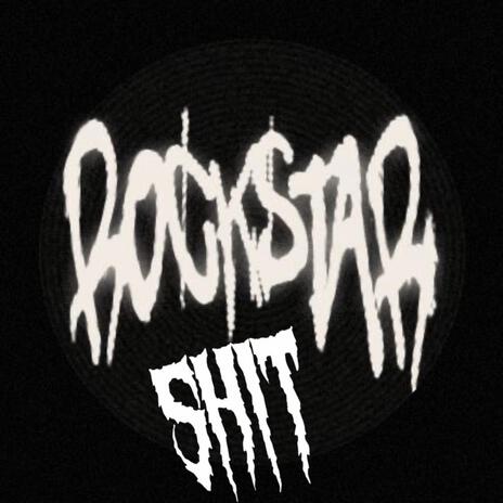 Rockstar Shit | Boomplay Music