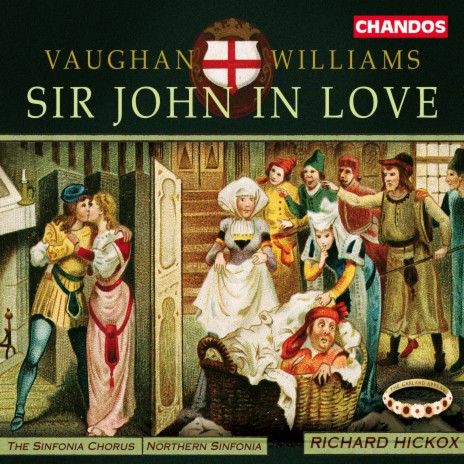 Sir John in Love, Act III Scene 2: Yonder he's coming (Peter Simple, Sir Hugh Evans) ft. Northern Sinfonia, Stephen Varcoe, Henry Moss, Adrian Thompson & Daniel Norman | Boomplay Music