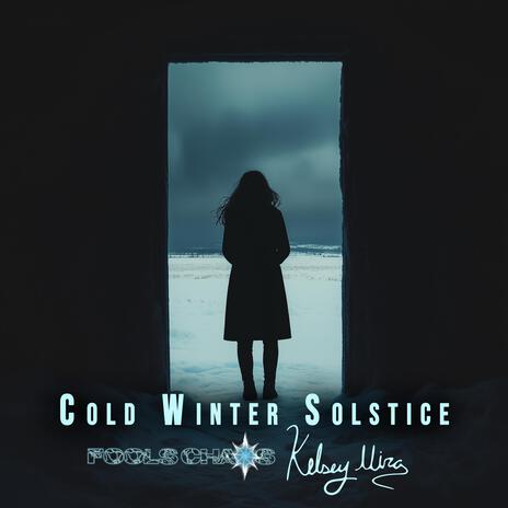 Cold Winter Solstice ft. Fool's Chaos | Boomplay Music