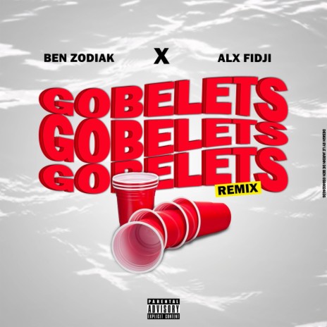 GOBELETS (Remix) ft. BEN ZODIAK | Boomplay Music