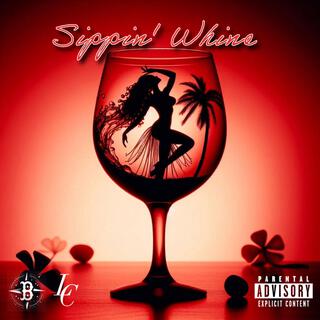 Sippin' Whine ft. Cardo lyrics | Boomplay Music