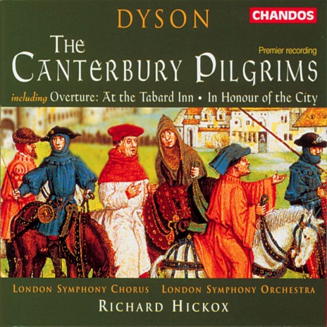 The Canterbury Pilgrims: III. The Squire ft. London Symphony Orchestra, Yvonne Kenny, Robert Tear, Stephen Roberts & London Symphony Chorus | Boomplay Music