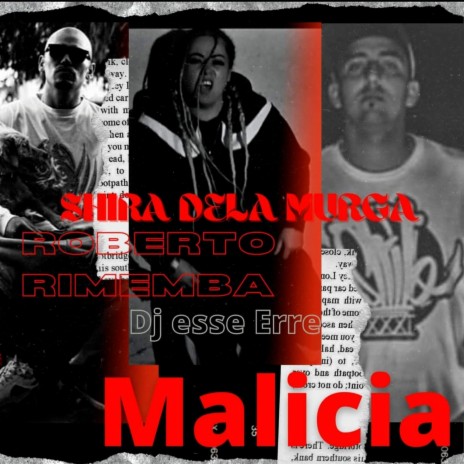 Malicia ft. Roberto Rimemba & DJ Esseerre | Boomplay Music