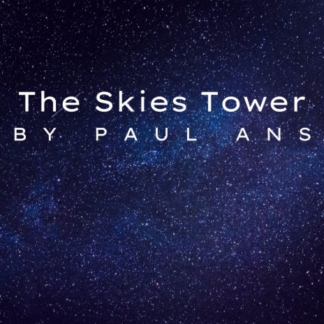 The Skies Tower | Boomplay Music