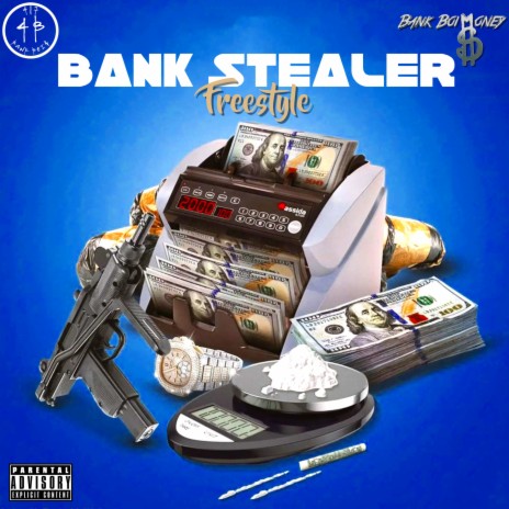 Bank Stealer | Boomplay Music