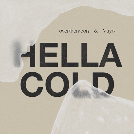 Hella Cold ft. Vuyo | Boomplay Music