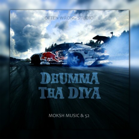 Dhumma Tha Diya | Boomplay Music