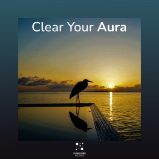 Clear Your Aura