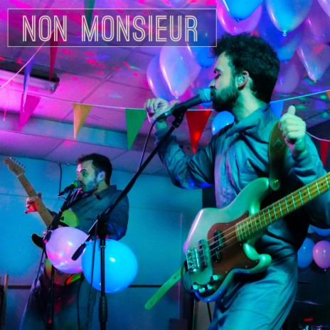 Non monsieur | Boomplay Music