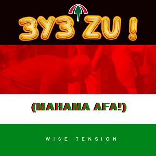 MAHAMA AFA 3Y3 ZU