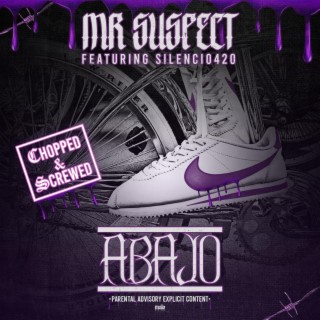 Abajo (Chopped & Screwed)