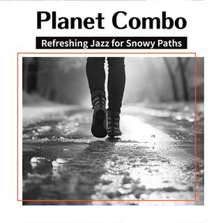 Refreshing Jazz for Snowy Paths