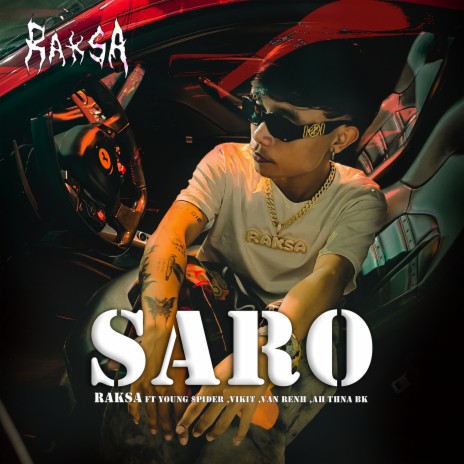 Saro ft. YOUNG $PIDER, VIKIT, Van Renh & Ah Thna Bk | Boomplay Music