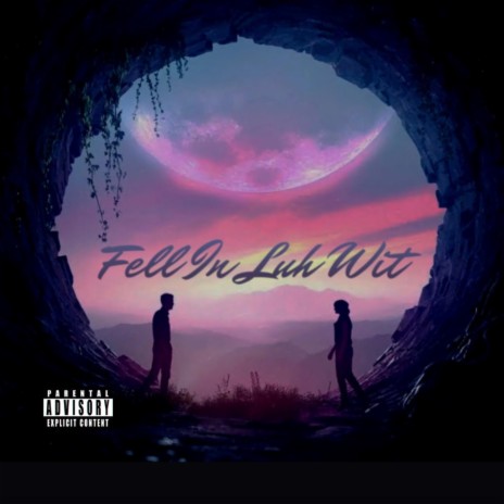 Fell In Luh Wit | Boomplay Music