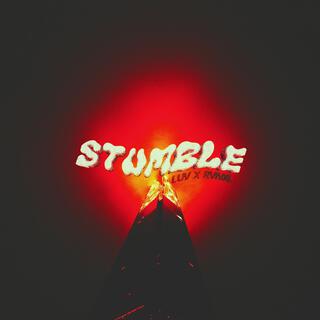 S T U M B L E ft. RVIVXL lyrics | Boomplay Music